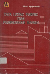 Tata letak pabrik dan pemindahan bahan