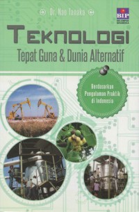 Teknologi tepat guna & dunia alternatif