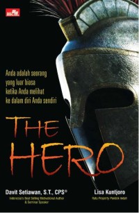 Anda adalah seorang yang biasa ketika anda melihat ke dalam diri anda sendiri: The hero