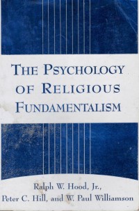 The Psychology of religious fundamentalism