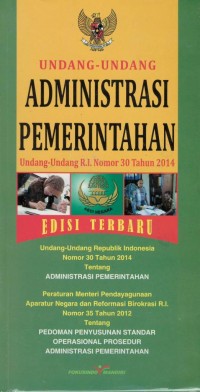 Undang-undang administrasi pemerintahan undang-undang RI nomor 30 tahun 2014