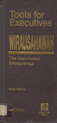 Tools for executives wirausahawan: the vest-pocket entrepreneur